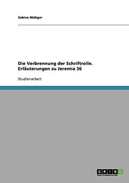portada Die Verbrennung der Schriftrolle. Erläuterungen zu Jeremia 36 (German Edition)