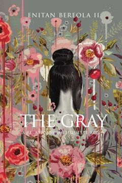 portada The Gray: A Relationship Etiquette Study (BEREOLAESQUE) (Volume 3)