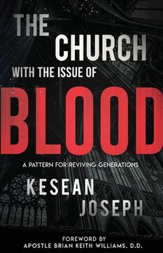 portada The Church with the Issue of Blood: A Pattern for Reviving Generations (en Inglés)