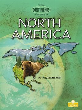 portada North America (Seven Continents of the World) (en Inglés)