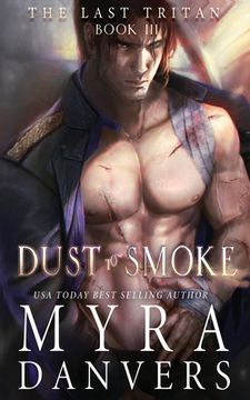portada Dust to Smoke (en Inglés)