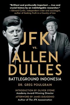 portada Jfk vs. Allen Dulles: Battleground Indonesia (en Inglés)