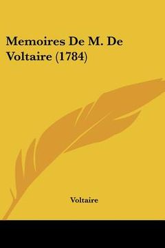 portada memoires de m. de voltaire (1784) (in English)