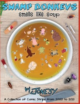 portada Swamp Donkeys: Smells Like Soup (en Inglés)