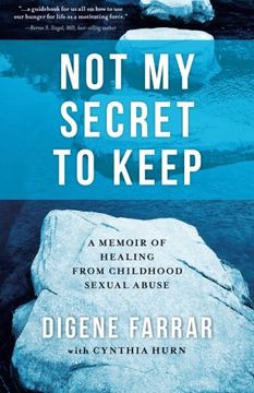 portada Not My Secret to Keep: A Memoir of Healing from Childhood Sexual Abuse (en Inglés)