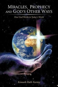 portada miracles, prophecy and god`s other ways (in English)