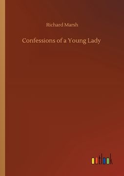 portada Confessions of a Young Lady (in English)