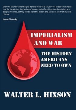 portada Imperialism and War: The History Americans Need to Own (en Inglés)