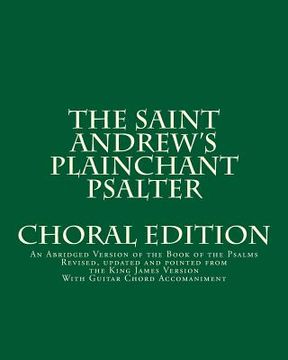 portada The Saint Andrew's Plainchant Psalter: An Abridged Version of the Book of the Psalms