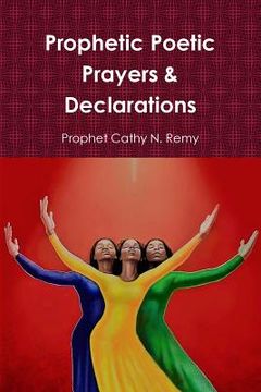 portada Prophetic Poetic Prayers & Declarations (en Inglés)