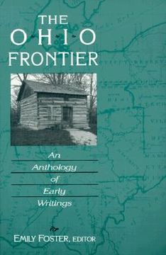 portada the ohio frontier: an anthology of early writings (en Inglés)