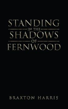 portada Standing in the Shadows of Fernwood