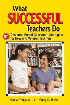 portada What Successful Teachers Do: 101 Research-Based Classroom Strategies for New and Veteran Teachers (en Inglés)