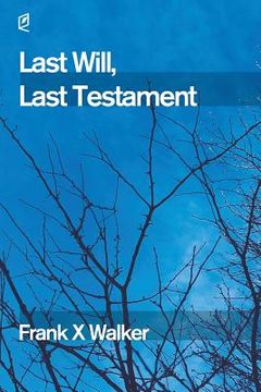 portada Last Will, Last Testament (in English)