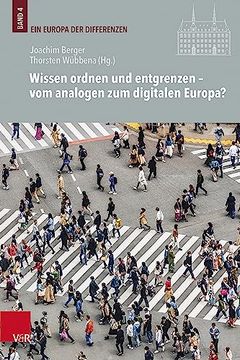 portada Wissen Ordnen Und Entgrenzen - Vom Analogen Zum Digitalen Europa? (en Alemán)