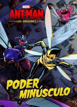 portada Ant-Man. Los Orígenes. Poder Minúsculo (in Spanish)