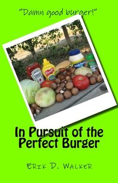 portada in pursuit of the perfect burger (en Inglés)