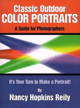 portada classic outdoor color portraits: a guide for photographers; it's your turn to make a portrait