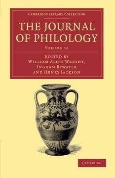 portada The Journal of Philology 35 Volume Set: The Journal of Philology: Volume 16 Paperback (Cambridge Library Collection - Classic Journals) (en Inglés)