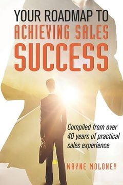 portada Your Roadmap to Achieving Sales Success (en Inglés)