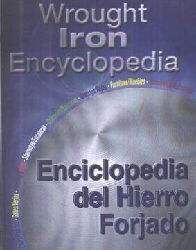 portada Enciclopedia del hierro forjado :wrought iron encyclopedia