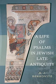 portada A Life of Psalms in Jewish Late Antiquity (Jewish Culture and Contexts) (en Inglés)