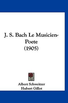 portada J. S. Bach Le Musicien-Poete (1905) (en Francés)