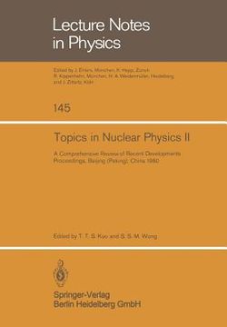 portada topics in nuclear physics ii: a comprehensive review of recent developments (in English)