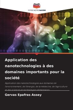 portada Application des nanotechnologies à des domaines importants pour la société (in French)