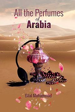 portada All the Perfumes of Arabia (en Inglés)
