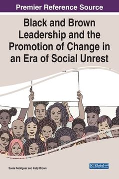 portada Black and Brown Leadership and the Promotion of Change in an Era of Social Unrest (en Inglés)