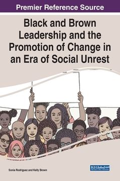 portada Black and Brown Leadership and the Promotion of Change in an Era of Social Unrest