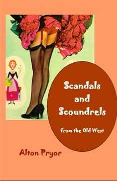 portada Scandals and Scoundrels from the Old West