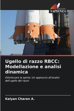portada Ugello di razzo RBCC: Modellazione e analisi dinamica (in Italian)