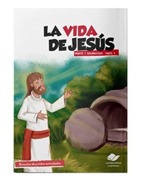 portada La Vida de Jesus - Muerte y Resurreccion Parte: 4