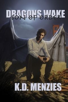 portada Son of Order: Dragons Wake Book One, a Dragon Shifter Adventure (en Inglés)