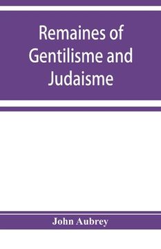 portada Remaines of Gentilisme and Judaisme (en Inglés)