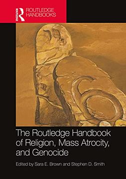 portada The Routledge Handbook of Religion, Mass Atrocity, and Genocide (en Inglés)