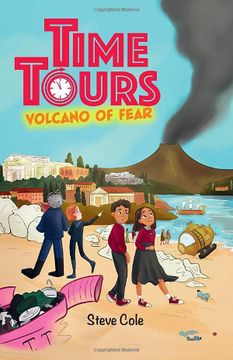 portada Reading Planet: Astro – Time Tours: Volcano of Fear - Saturn (en Inglés)