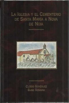 portada La iglesia y el cementerio de Santa María a Nova de Noia