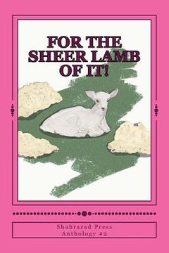 portada For the Sheer Lamb of It! (in English)