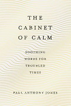portada The Cabinet of Calm: Soothing Words for Troubled Times (en Inglés)