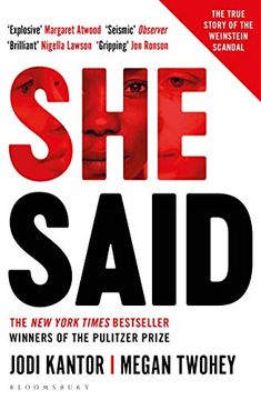 portada She Said: The new York Times Bestseller From the Journalists who Broke the Harvey Weinstein Story (en Inglés)