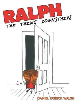 portada Ralph: The Thing Downstairs (en Inglés)