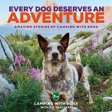 portada Every dog Deserves an Adventure Format: Hardback (en Inglés)