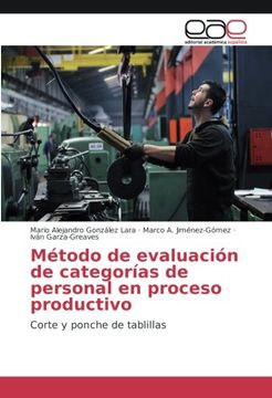 portada Método de evaluación de categorías de personal en proceso productivo: Corte y ponche de tablillas (Spanish Edition)