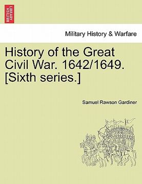 portada history of the great civil war. 1642/1649. [sixth series.] vol. ii