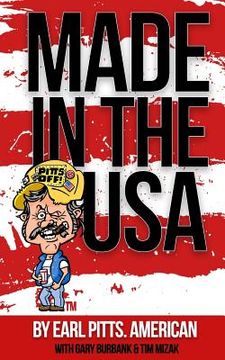 portada Made in the USA: What's Wrong with the Usa?... I Made a List. (en Inglés)