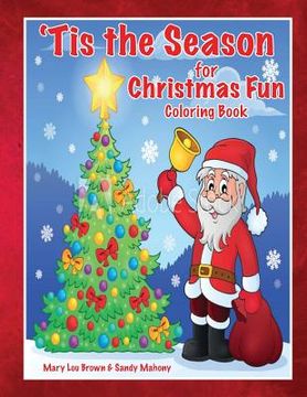 portada 'Tis the Season for Christmas Fun Coloring Book (en Inglés)