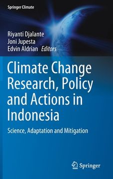 portada Climate Change Research, Policy and Actions in Indonesia: Science, Adaptation and Mitigation (en Inglés)